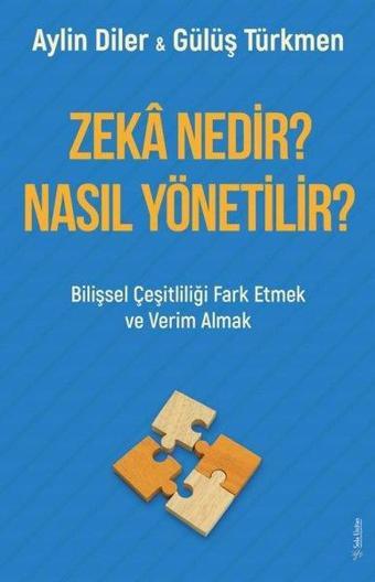 Zeka Nedir? Nasıl Yönetilir? - Aylin Diler - Sola Unitas