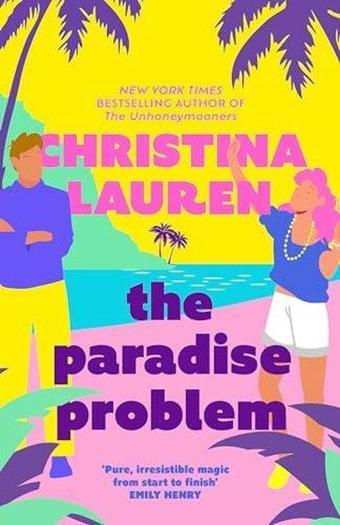 The Paradise Problem - Christina Lauren - Little, Brown Book Group