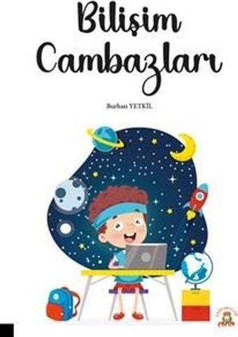 Bilişim Cambazları - Burhan Yetkil - Akademisyen Kitabevi