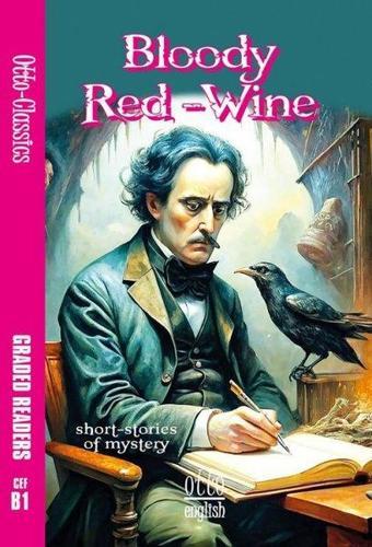 Bloody Red Wine-Short Stories Of Mystery CEF B1 - Edgar Allen Poe - Otto Manga