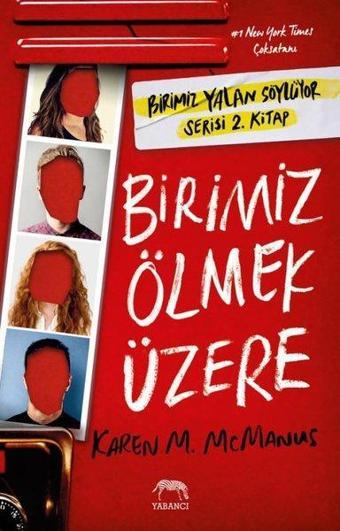 Birimiz Ölmek Üzere - Karen M. McManus - Yabancı