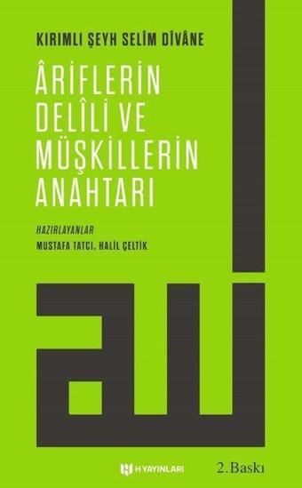 Vahdet-i Vücüda Dair Ariflerin Delili ve Müşkillerin Anahtarı - Kırımlı Şeyh Selim Divane - H Yayınları