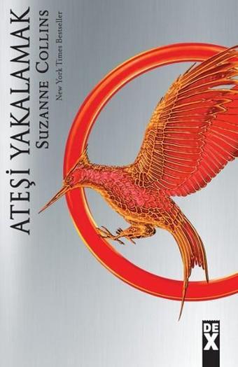 Açlık Oyunları 2 - Ateşi Yakalamak - Suzanne Collins - DEX