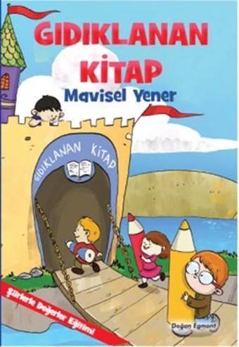 Gıdıklanan Kitap - Mavisel Yener - Doğan ve Egmont Yayıncılık