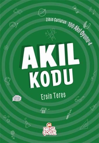 Zihin Çatlatan 100 Akıl Oyunu 4 - Akıl Kodu - Ömer Faruk Paksu - Nesil Çocuk Yayınları