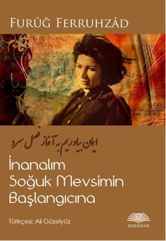 İnanalım Soğuk Mevsimin Başlangıcına - Ali Güleryüz - Demavend