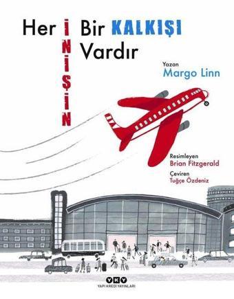 Her İnişin Bir Kalkışı Vardır - Margo Linn - Yapı Kredi Yayınları