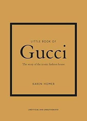 Little Book of Gucci - Karen Homer - Headline Book Publishing