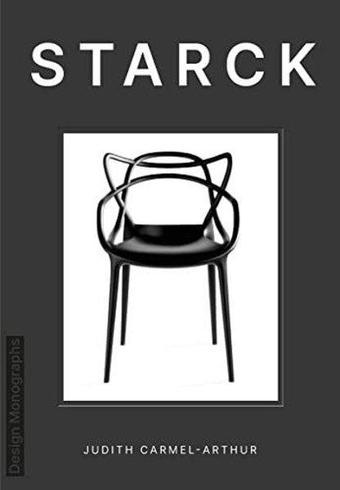 Design Monograph: Starck - Judith Carmel - Arthur - Headline Book Publishing