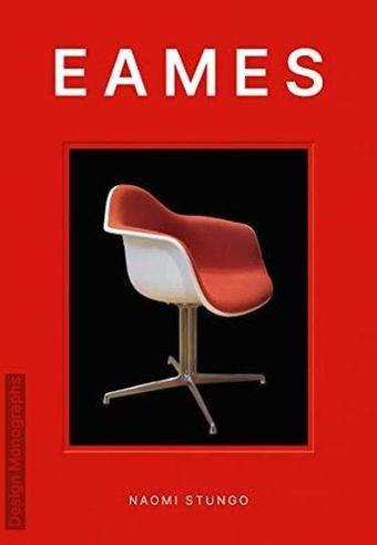 Design Monograph: Eames - Judith Carmel - Arthur - Headline Book Publishing