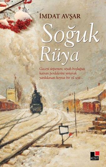 Soğuk Rüya - İmdat Avşar - Kesit Yayınları