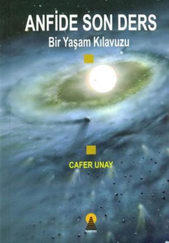 Anfide Son Ders - Cafer Unay - Ebabil