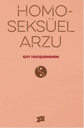 Homoseksüel Arzu - Guy Hocquenghem - Altıkırkbeş Basın Yayın