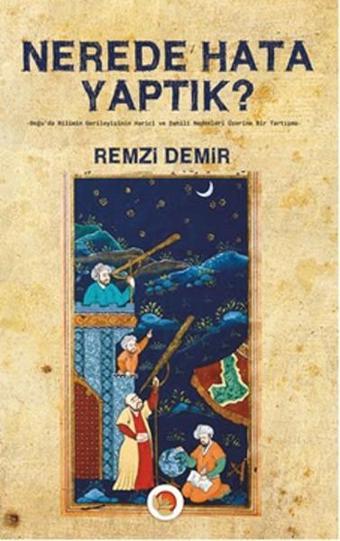 Nerede Hata Yaptık? - Remzi Demir - Lotus Yayınları Yayınevi