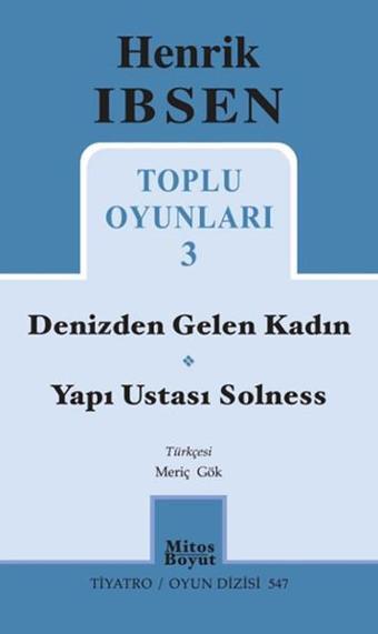 Henrik İbsen Toplu Oyunları  3 - Henrik İbsen - Mitos Boyut Yayınları