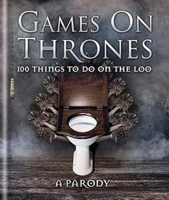 Games on Thrones: 100 things to do on the loo - Michael Powell - Hamlyn