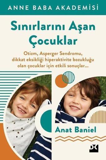 Sınırlarını Aşan Çocuklar - Anat Baniel - Doğan Kitap