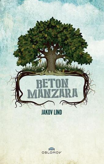 Beton Manzara - Jakov Lind - Oblomov