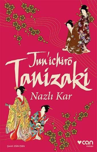 Nazlı Kar - Cuniçiro (Juniçiro) Tanizaki - Can Yayınları