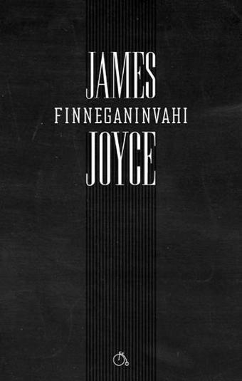 Finneganın Vahı - James Joyce - Aylak Adam