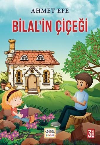 Bilal'in Çiçeği - Ahmet Efe - Nar Çocuk