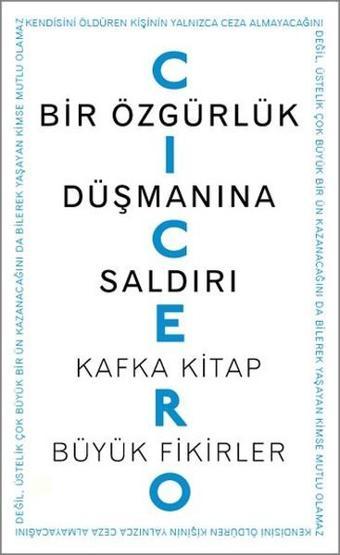 Bir Özgürlük Düşmanına Saldırı - Marcus Tullius Cicero - Kafka Kitap