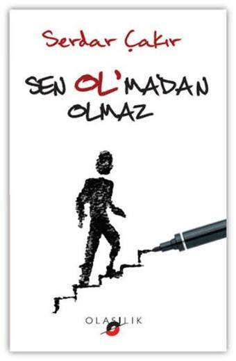 Sen Ol'madan Olmaz - Serdar Çakır - Olasılık