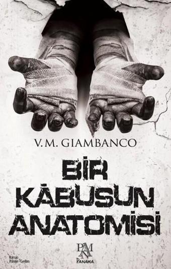 Bir Kabusun Anatomisi - V. M. Giambanco - Panama Yayıncılık