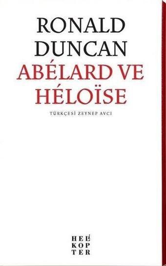 Abelard ve Heloise - Ronald Duncan - Helikopter