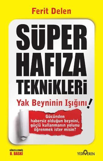 Süper Hafıza Teknikleri - Ferit Delen - Yediveren Yayınları