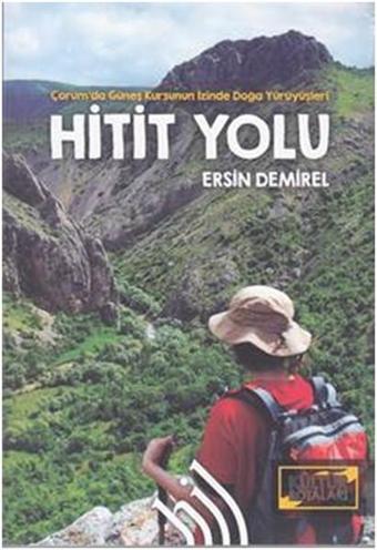 Hitit Yolu - Ersin Demirel - Hil Yayınları