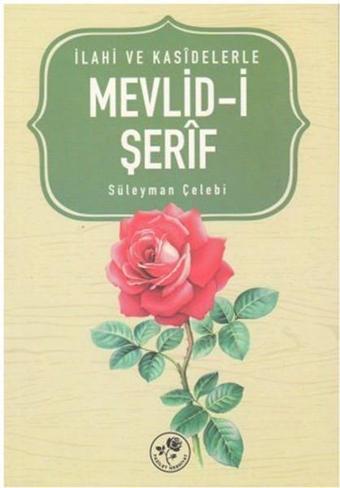 İlahi ve Kasidelerle Mevlid-i Şerif - Süleyman Çelebi - Fazilet Neşriyat