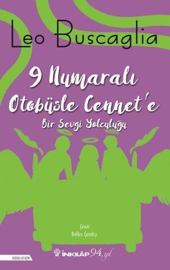 9 No'lu Otobüsle Cennete - Leo Buscaglia - İnkılap Kitabevi Yayınevi