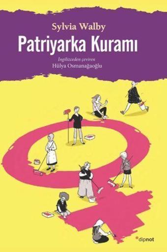 Patriyarka Kuramı - Sylvia Walby - Dipnot
