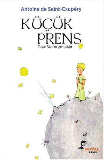 Küçük Prens - Antoine de Saint-Exupery - Boyalı Kuş Çocuk