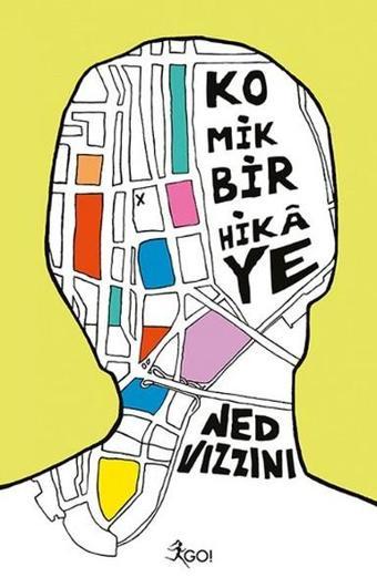 Komik Bir Hikaye - Ned Vizzini - GO!