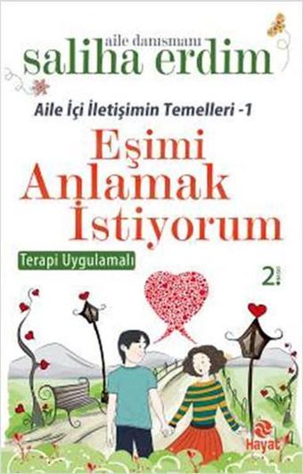 Eşimi Anlamak İstiyorum - Saliha Erdim - Hayat Yayıncılık