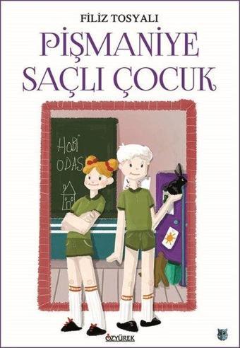 Pişmaniye Saçlı Çocuk - Filiz Tosyalı - Özyürek Yayınevi