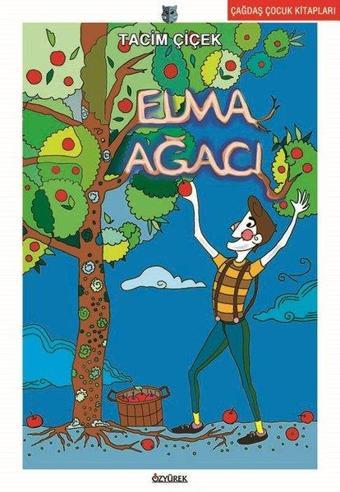 Elma Ağacı - Tacim Çiçek - Özyürek Yayınevi