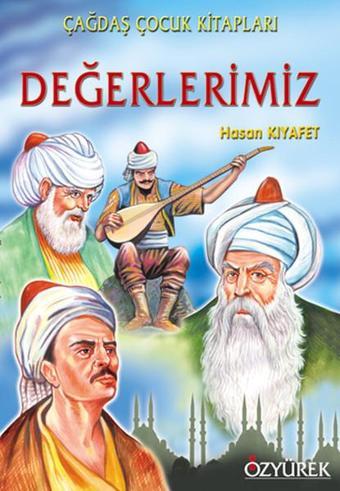 Değerlerimiz - Hasan Kıyafet - Özyürek Yayınevi