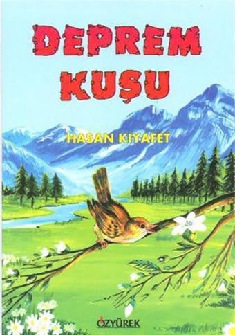 Deprem Kuşu - Hasan Kıyafet - Özyürek Yayınevi