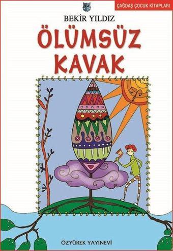 Ölümsüz Kavak - Bekir Yıldız - Özyürek Yayınevi