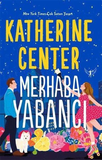 Merhaba Yabancı - Katherine Center - Artemis Yayınları