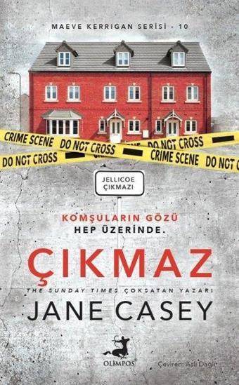 Çıkmaz: Jellicoe Çıkmazı - Maeve Kerrigan Serisi 10 - Jane Casey - Olimpos Yayınları