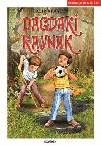 Dağdaki Kaynak - Talip Apaydın - Özyürek Yayınevi