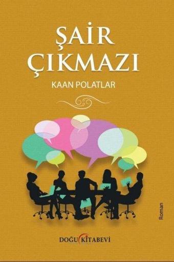 Şair Çıkmazı - Kaan Polatlar - Doğu Kitabevi