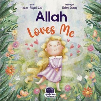 Allah Loves Me - O Beni Çok Seviyor - Kübra Soysal Cici - Karavan Çocuk