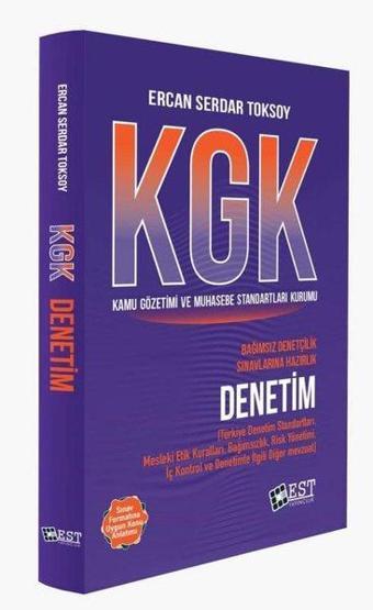 KGK Bağımsız Denetçilik Sınavına Hazırlık Denetim - Kamu Gözetimi ve ve Muhasebe Standartları Kurumu - Ercan Serdar Toksoy - EST Yayıncılık