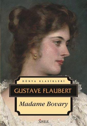 Madame Bovary - Gustave Flaubert - İskele Yayıncılık