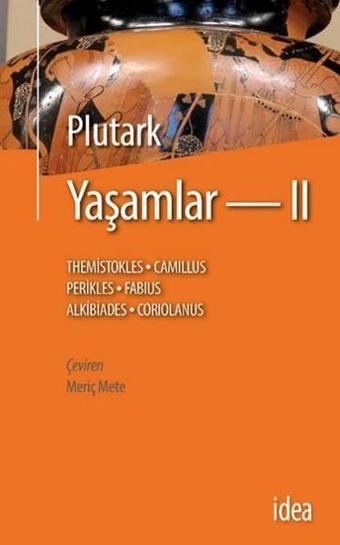 Plutark Yaşamlar 2 - Kolektif  - İdea Yayınevi